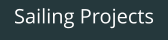 Sailing Projects