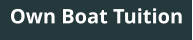 Own Boat Tuition
