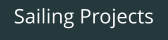 Sailing Projects